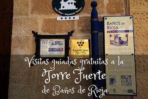 Visitas guiadas a la Torre Fuerte S.XIII de Baños de Rioja